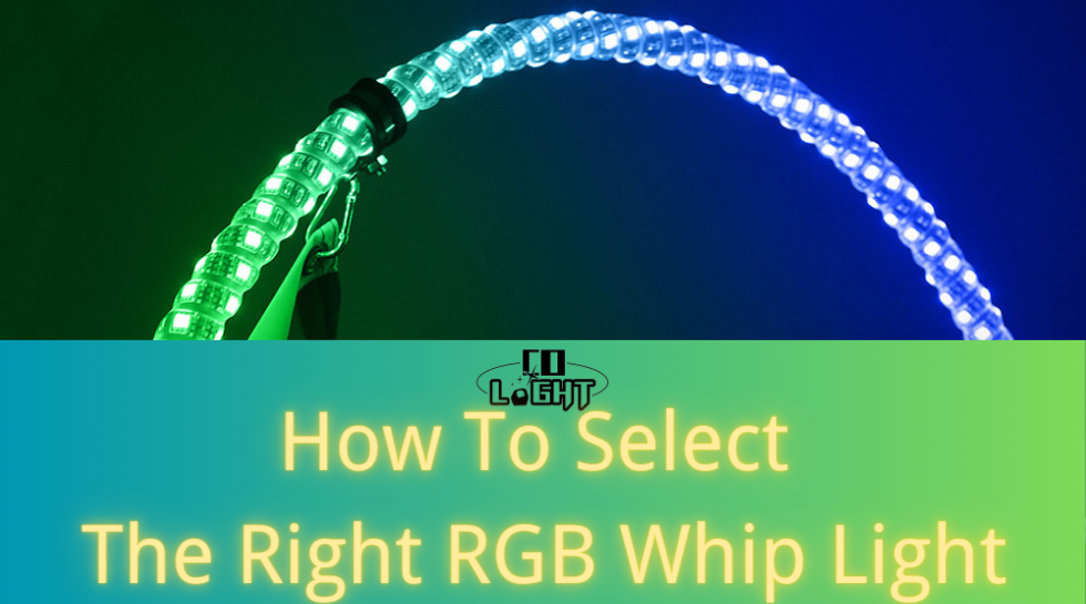 How To Select The Right RGB Whip Light