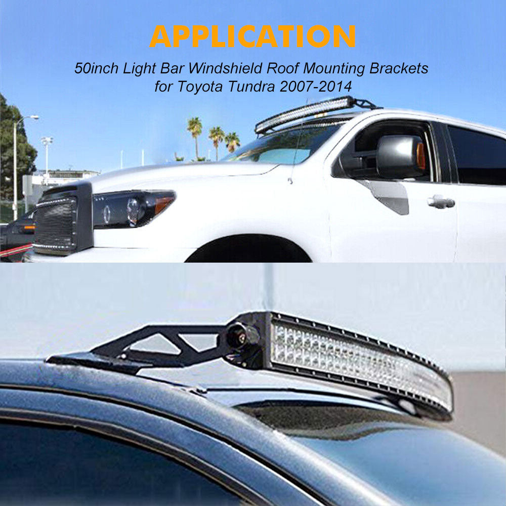 2007-2014 Toyota Tundra 50" LED Light Bar Windshield Roof Mounting Bracket